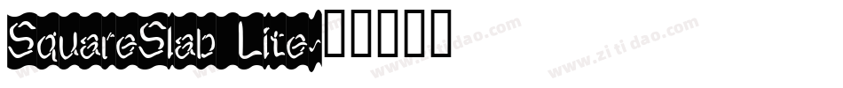 SquareSlab Lite字体转换